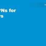 Top 5 Reasons To Look for the Fastest VPN For PC